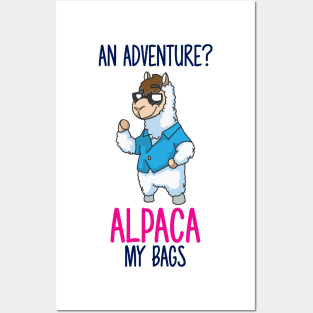 Adventure You Say Alpaca My Bags Posters and Art